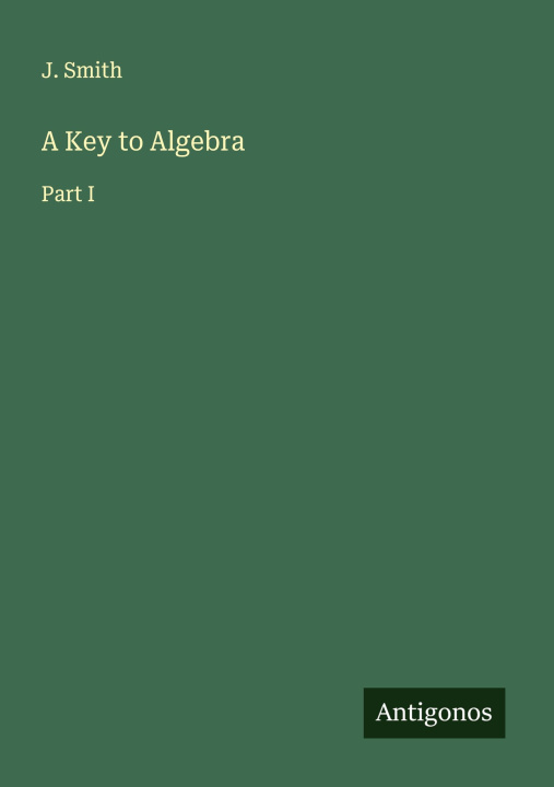 Kniha A Key to Algebra 
