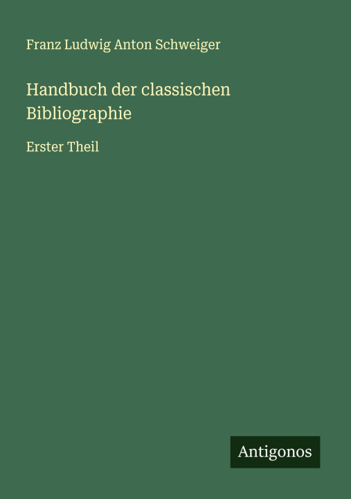 Книга Handbuch der classischen Bibliographie 