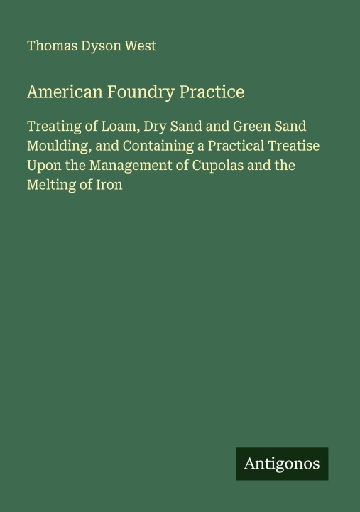 Kniha American Foundry Practice 