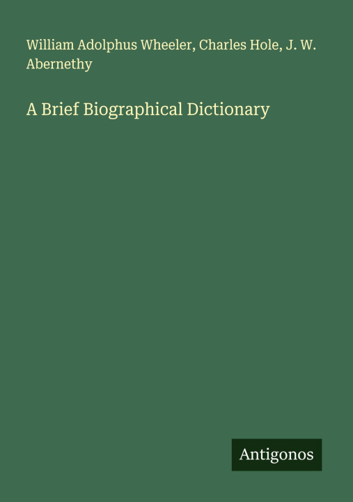 Kniha A Brief Biographical Dictionary Charles Hole