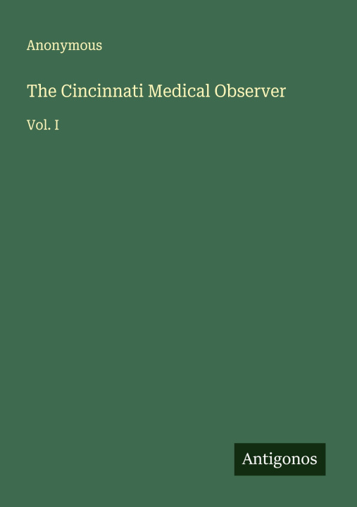 Kniha The Cincinnati Medical Observer 