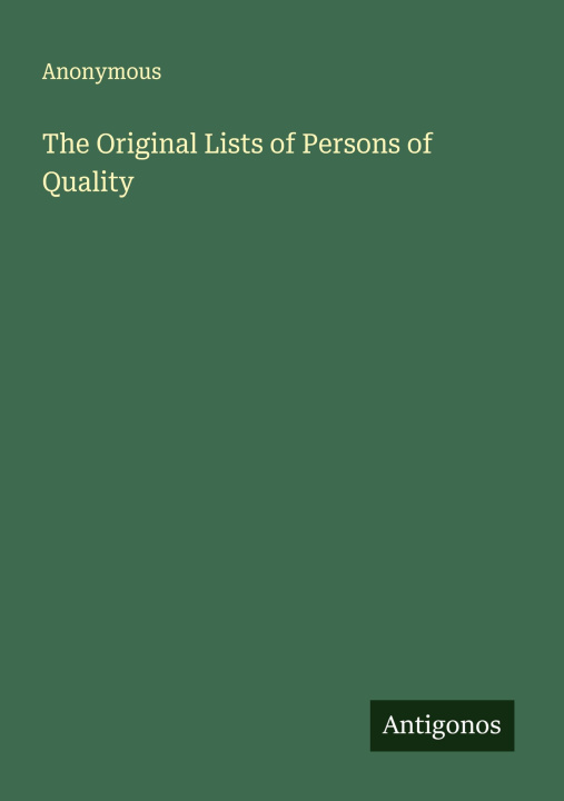 Kniha The Original Lists of Persons of Quality 