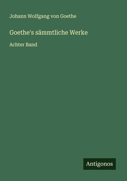 Kniha Goethe's sämmtliche Werke 