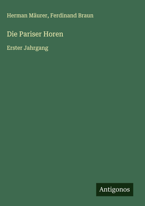 Kniha Die Pariser Horen Ferdinand Braun