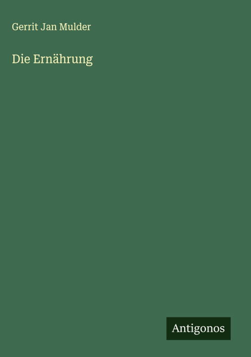Kniha Die Ernährung Gerrit Jan Mulder