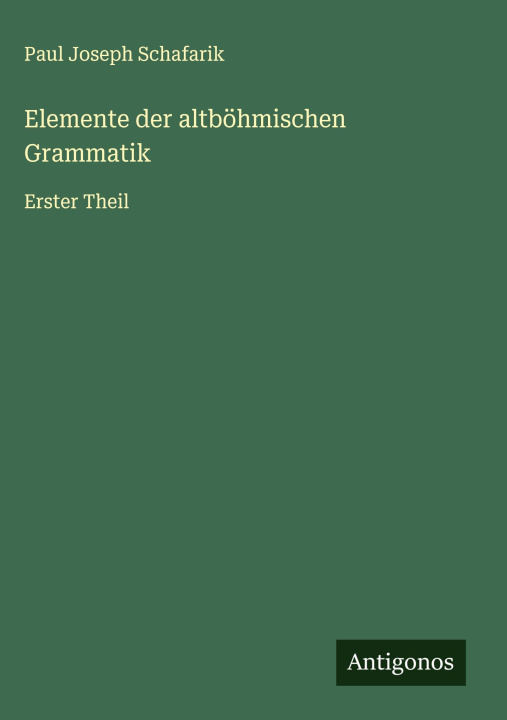 Kniha Elemente der altböhmischen Grammatik 