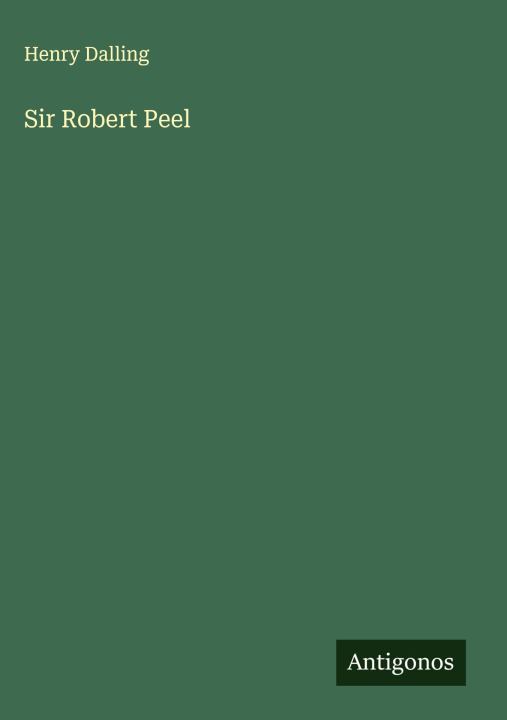 Kniha Sir Robert Peel 