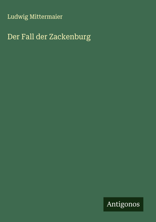 Kniha Der Fall der Zackenburg 