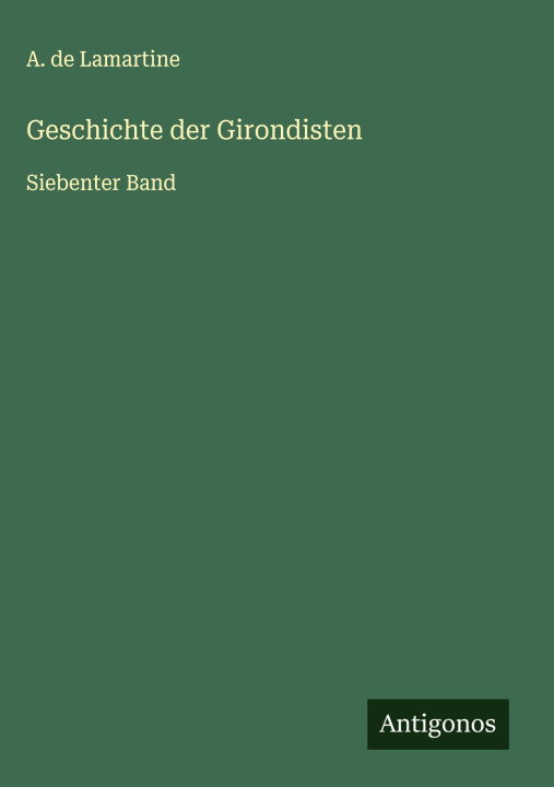 Книга Geschichte der Girondisten 