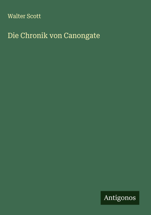 Kniha Die Chronik von Canongate 
