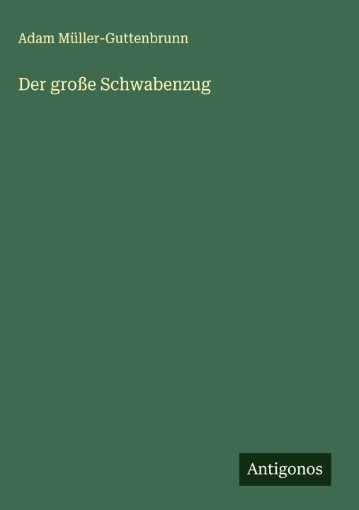 Kniha Der große Schwabenzug 