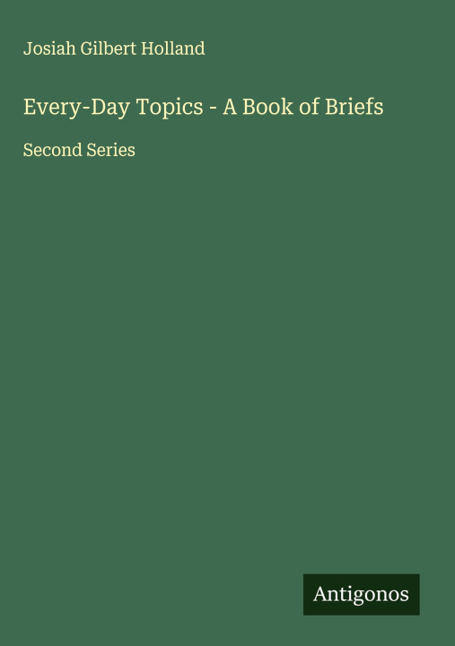 Knjiga Every-Day Topics - A Book of Briefs 
