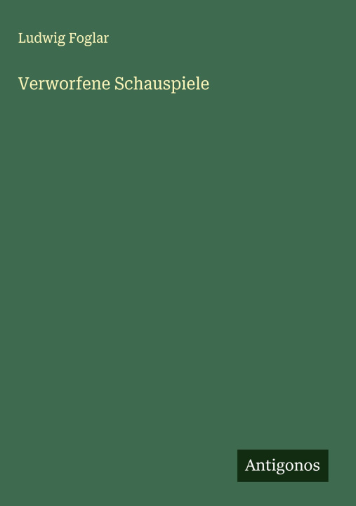 Knjiga Verworfene Schauspiele 