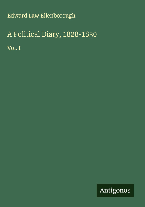 Kniha A Political Diary, 1828-1830 