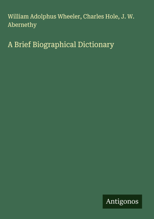 Kniha A Brief Biographical Dictionary Charles Hole