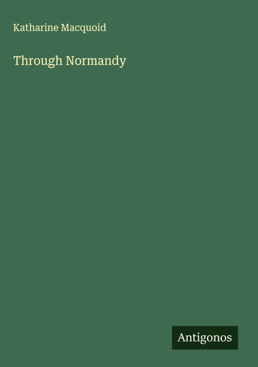 Kniha Through Normandy 