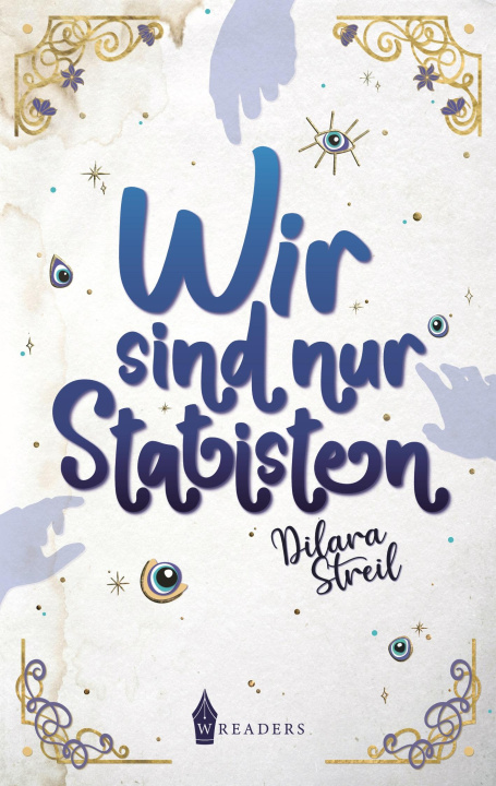 Knjiga Wir sind nur Statisten Wreaders Verlag