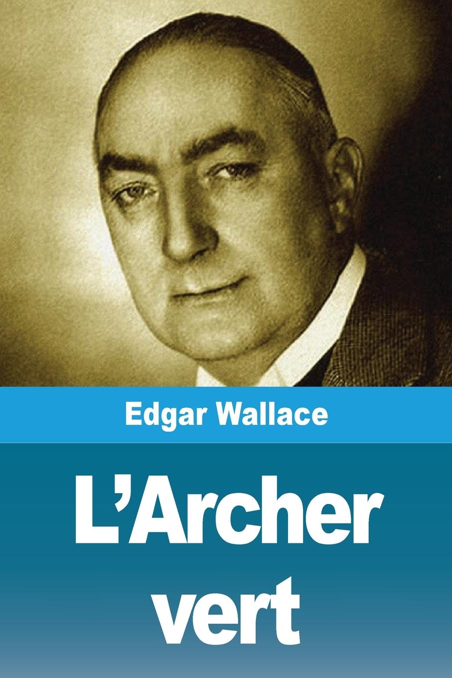 Kniha L'Archer vert 
