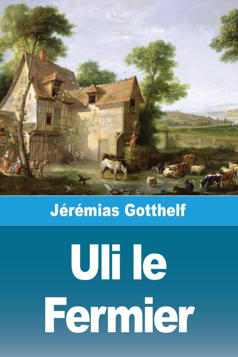 Kniha Uli le Fermier 