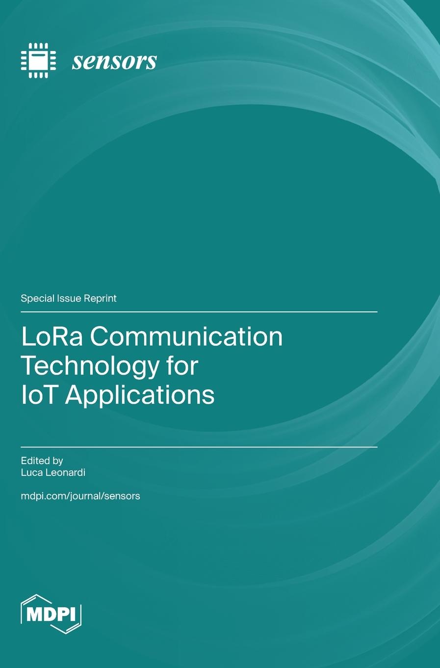 Kniha LoRa Communication Technology for IoT Applications 
