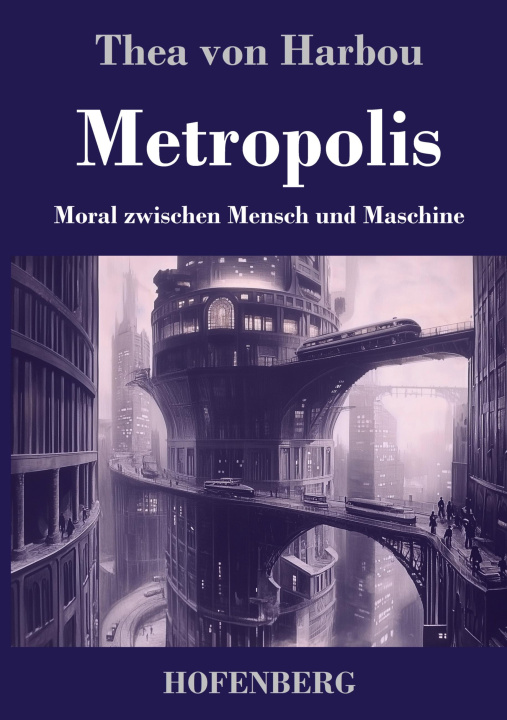 Kniha Metropolis Thea von Harbou