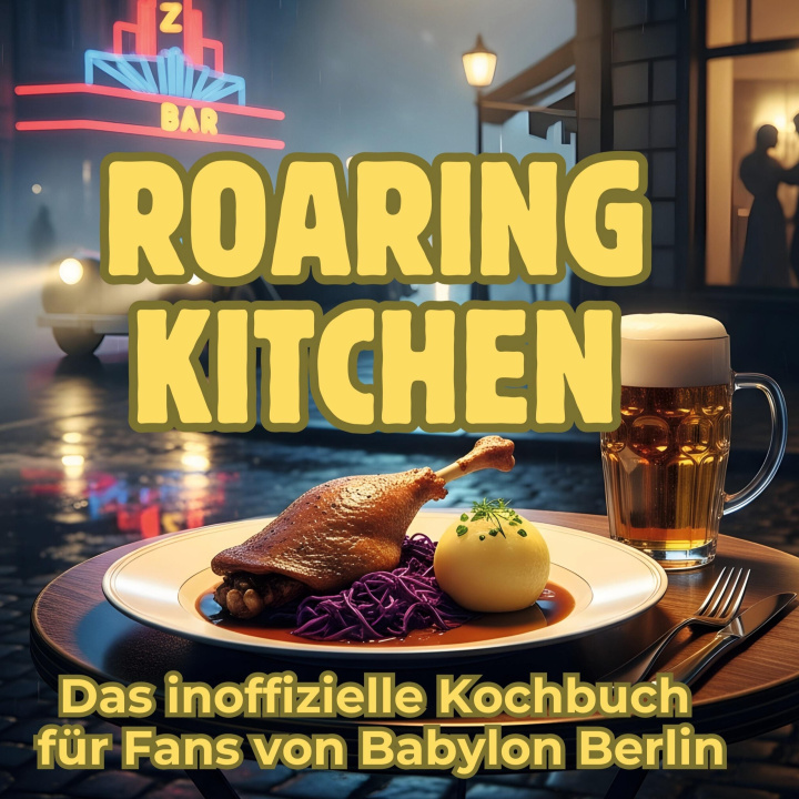 Kniha Roaring Kitchen 