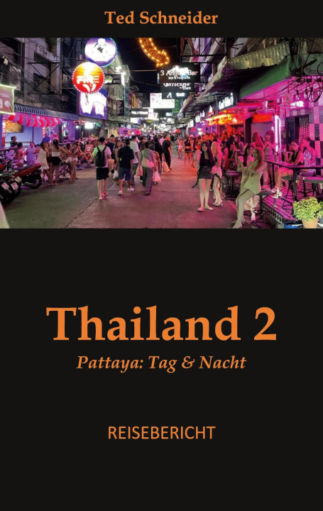 Kniha Thailand 2 Ted Schneider