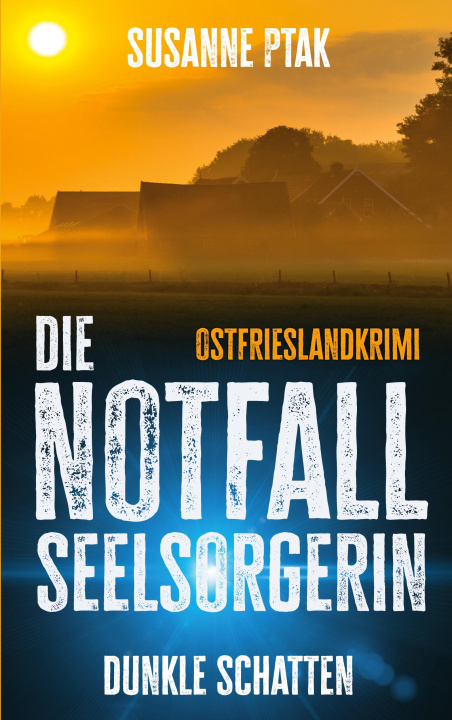 Kniha Die Notfallseelsorgerin Susanne Ptak