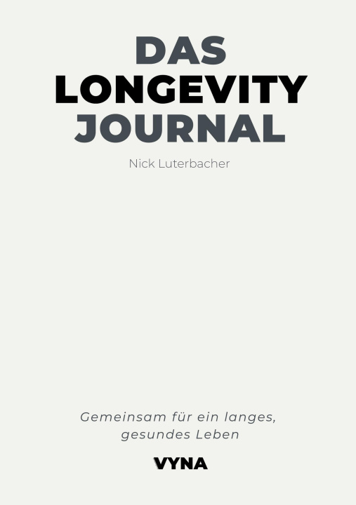 Kniha Das Longevity Journal Vyna Community