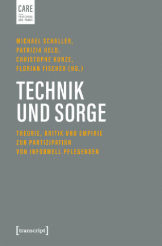Kniha Technik und Sorge Patrizia Held
