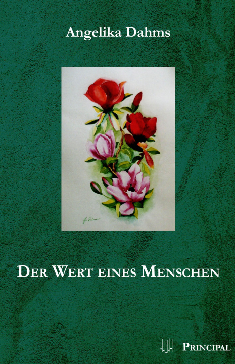 Kniha Der Wert eines Menschen Angelika Dahms