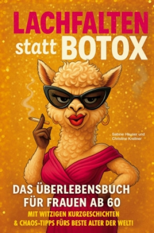 Kniha Lachfalten statt Botox Christine Krellner
