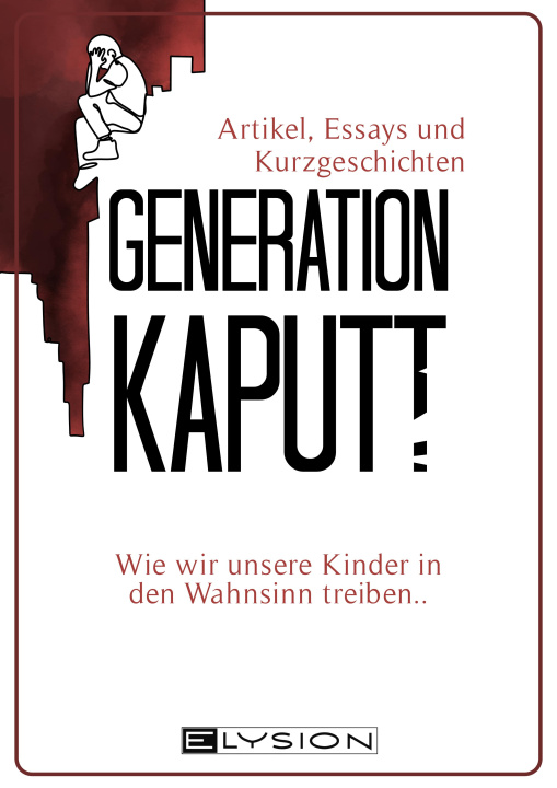 Kniha Generation Kaputt Jennifer Schreiner