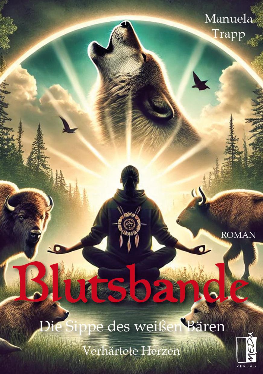 Kniha Blutsbande - Die Sippe des weißen Bären Manuela Trapp