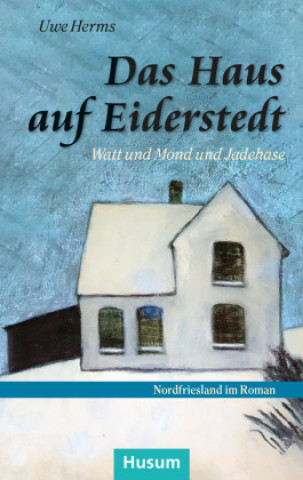 Kniha Das Haus auf Eiderstedt Arno Bammè