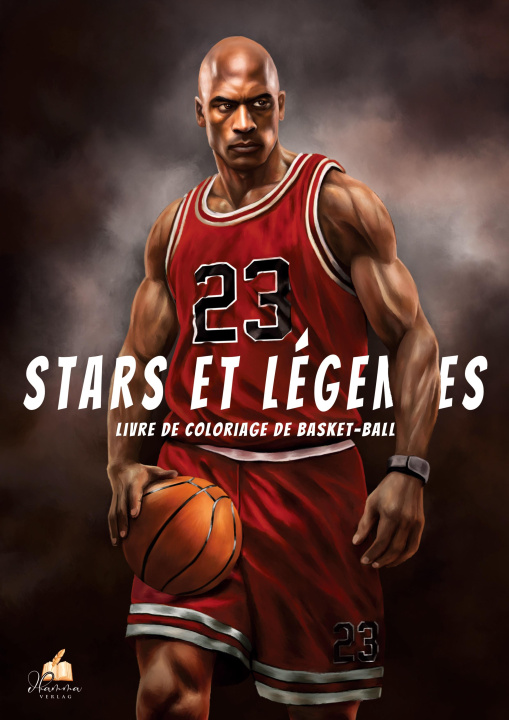 Kniha Livre de coloriage de basket-ball - STARS et LÉGENDES 