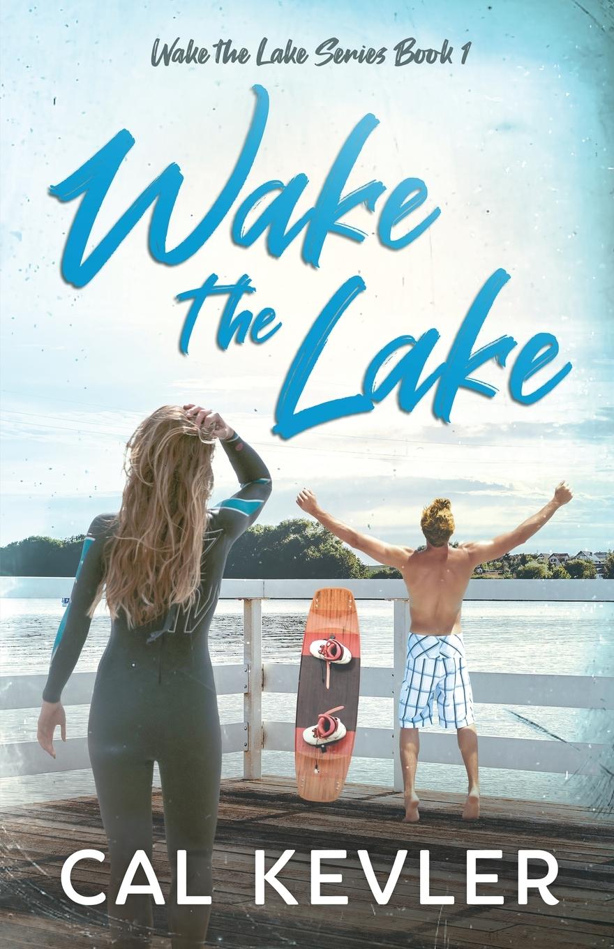 Kniha Wake the Lake 
