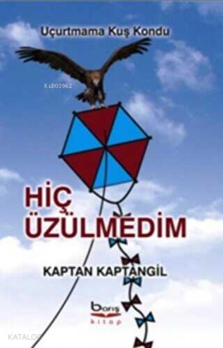Kniha Hic Üzülmedim 