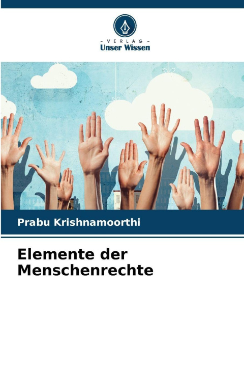 Kniha Elemente der Menschenrechte Prabu Krishnamoorthi