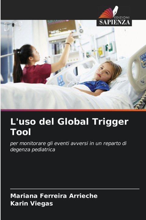 Kniha L'uso del Global Trigger Tool Karin Viegas