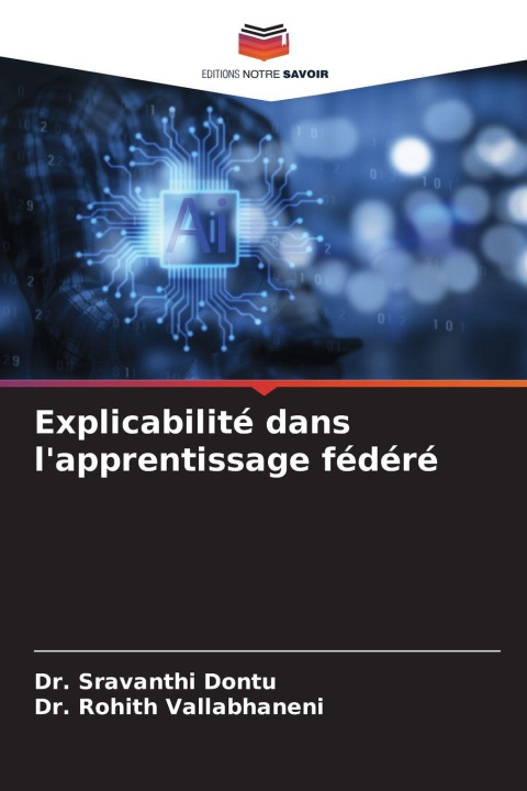 Kniha Explicabilité dans l'apprentissage fédéré Rohith Vallabhaneni