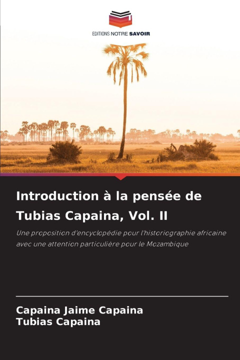 Kniha Introduction à la pensée de Tubias Capaina, Vol. II Tubias Capaina