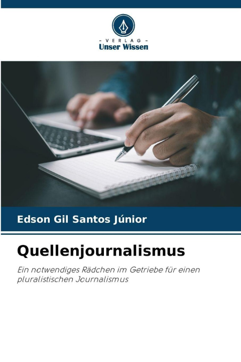 Kniha Quellenjournalismus Edson Gil Santos Júnior