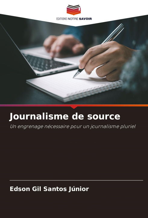 Kniha Journalisme de source Edson Gil Santos Júnior