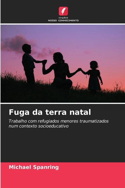 Kniha Fuga da terra natal Michael Spanring