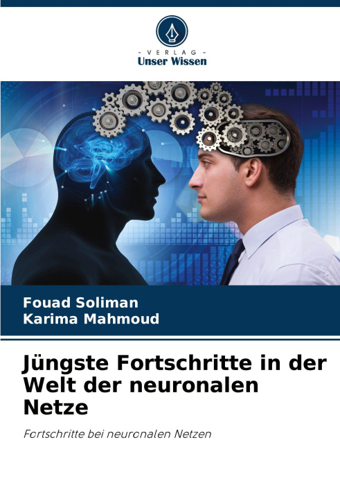 Kniha Jüngste Fortschritte in der Welt der neuronalen Netze Karima Mahmoud
