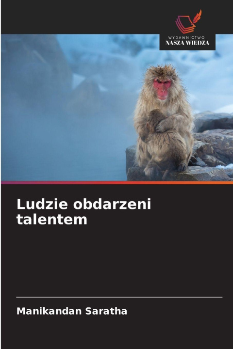 Kniha Ludzie obdarzeni talentem Manikandan Saratha