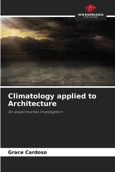 Kniha Climatology applied to Architecture Grace Cardoso