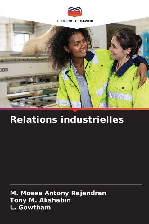Boek Relations industrielles Tony M. Akshabin