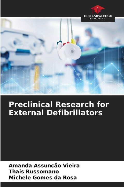 Kniha Preclinical Research for External Defibrillators Thais Russomano